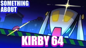 Что-то о Kirby 64. Анимация 🌟