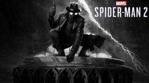 ПАУК НУАР - ЧЕЛОВЕК ПАУК 2 - НОВАЯ ИГРА+ | Marvel′s Spider-Man 2 | Часть 12