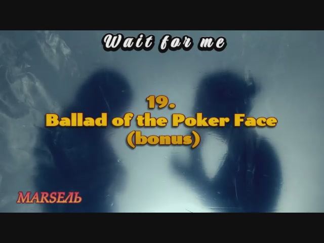 19. Ballad of the Poker Face (bonus) смотреть онлайн