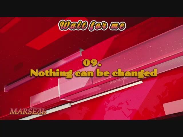 09. Nothing can be changed смотреть онлайн