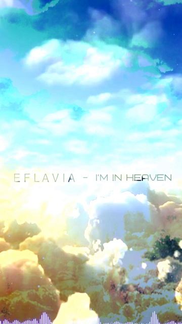 Eflavia - I'm in Heaven