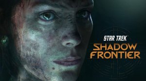 Star Trek: Shadow Frontier - анонс (трейлер)