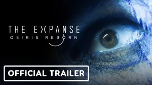 Разработчики научно-фантастической RPG The Expanse Osiris Reborn показали новый геймплейный трейлер