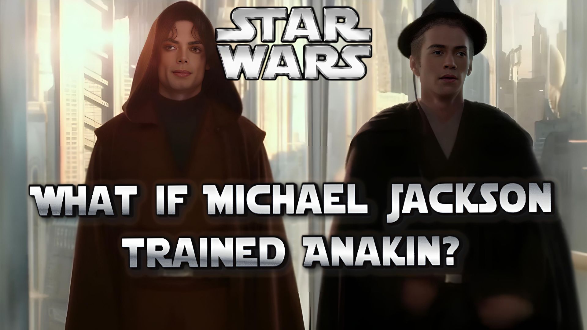 Star Wars — What if Michael Jackson trained Anakin? смотреть онлайн