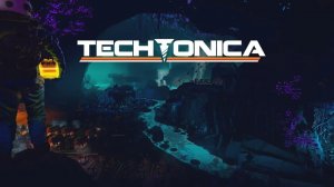 Заводы и не только #1 Techtonica