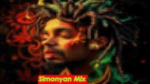 Simonyan Mix - Мыслехаос