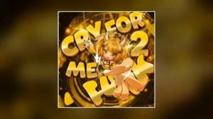 CRY FOR ME FUNK 2
