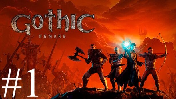 Gothic 1 Remake | Прохождение #1 | Запись стрима