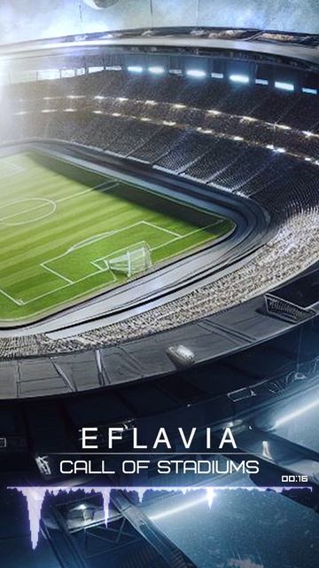 Eflavia - Call of Stadiums