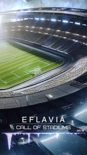 Eflavia - Call of Stadiums