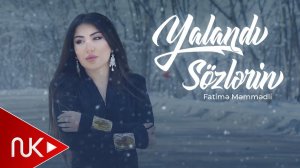 Fatime Memmedli - Yalandi Sozlerin