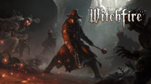 Witchfire. Прохождение игры. ч. 2