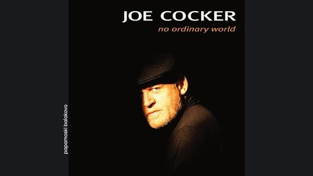 Joe Cocker - Love To Lean On, 1999 No Ordinary World (papamoski balakovo)