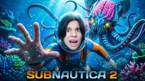 ЭТОТ МОНСТР НАПУГАЛ МЕНЯ ДО УЖАСА 😭  Subnautica 2