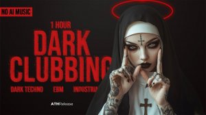 1 HOUR Dark Clubbing Mix EBM Industrial Bass Session Aim To Head Release [2026]
