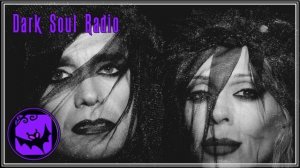 Dark Soul Radio The Best New Goth Rock Post Punk Cold Wave Dark Wave 6