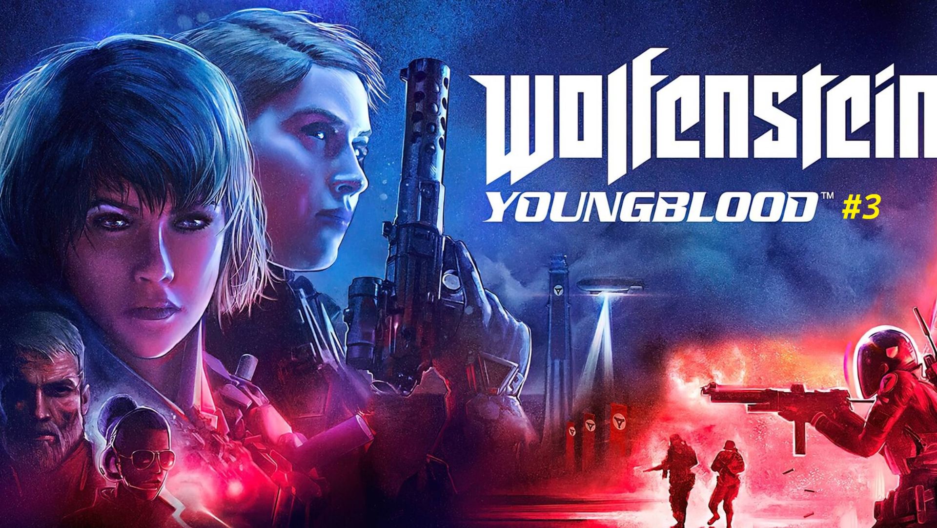 Прохождение игры Wolfenstein: Youngblood. Прохождение #3. смотреть онлайн