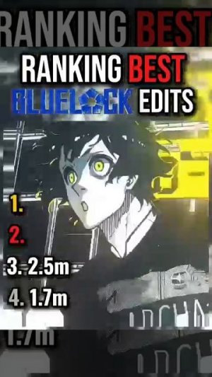 The best Bluelock edits of all timebluelock anime shorts
