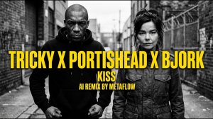 KISS - Tricky X Portishead X Bjork X Massive Attack Inspired Trip-Hop for Dark Hearts