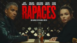 Стервятники | Rapaces | Vultures (2025)