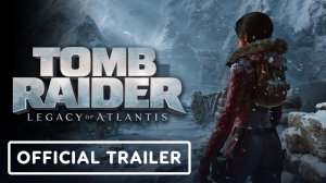 Tomb Raider Legacy of Atlantis - Official Release Date Trailer   State of Play 2026