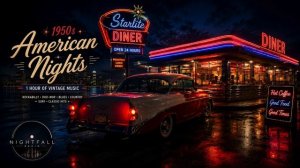 American music 1950s American Nights _ 1 Hour of Rockabilly, Doo-Wop & Vintage Love Songs