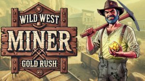 Wild West Miner Simulator