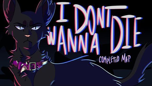 ★ I DON'T WANNA DIE ★ [Completed BRUTAL WARRIOR CATS MAP] GORE WARNING! (КОТЫ ВОИТЕЛИ МАП ПЕРЕЗАЛИВ) смотреть онлайн