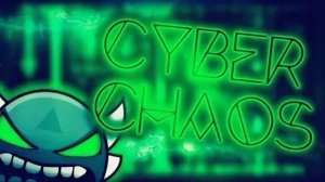 Geometry Dash Сбой в системе Cyber Chaos By Hinds