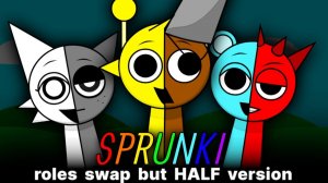 INCREDIBOX SPRUNKI: ROLES SWAP 🔀 НО ПОЛОВИННАЯ ВЕРСИЯ! ⚡🌀