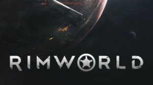 Стрим по Рим ворлду(Rim World)Серия №1 начинаем выживать на хардкоре