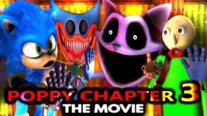 Poppy Playtime CHAPTER 3 THE MOVIE! VS Sonic & Baldi Minecraft Animation (horror game/movie)