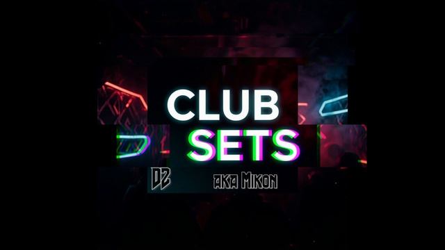 DZ aka Mikon "Club remix VoL. 2(set)".mkv