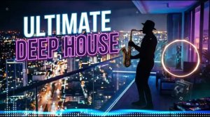 Музыка Саксофон Дип Хаус  Deep House Saxophone  Melodic