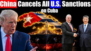 Trump's Sanctions on Cuba Are Failing — China Is Making America Look Powerless