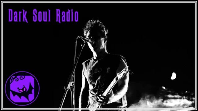 Dark Soul Radio Where Modern Dark Music Lurks Dark Wave Post Punk Cold Wave Goth Rock 7