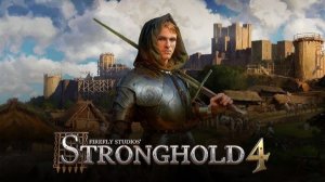 STRONGHOLD 4 - Трейлер