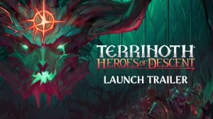 Terrinoth: Heroes of Descent - трейлер выхода игры