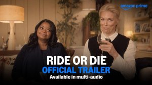 Ride or Die TV Series, season 1 - Official Trailer | Amazon Prime Video