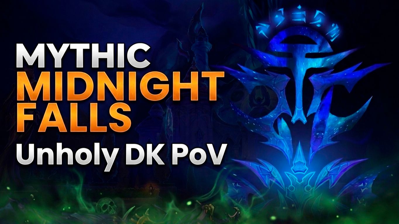 Mythic Midnight Falls Unholy DK PoV/Мифик Лура Анхоли ДК