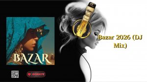 Bazar 2026 (DJ Mix)