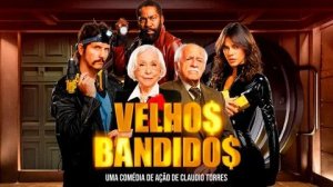 Бандиты на пенсии (2026) / Velhos Bandidos