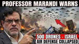 Professor Marandi WARNS   Russia Sent 500 Drones to Iran — Israel's Air Defense Has Collapsed