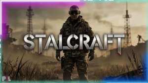 STALCRAFT: X | СТРИМ | Ч.297 | Новая сборка