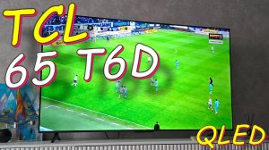 Телевизор TCL 65 T6D QLED