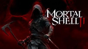 Mortal Shell II -Бета! Souls-like! Смотрим! Выглядело сочно!