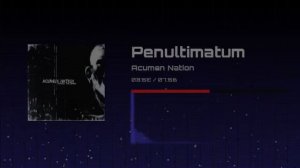 Penultimatum | Acumen Nation