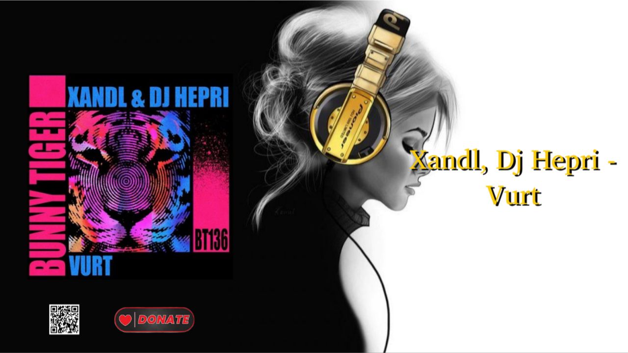 Xandl, Dj Hepri - Vurt