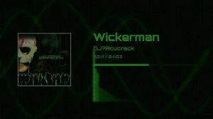 Wickerman | DJ? Acucrack