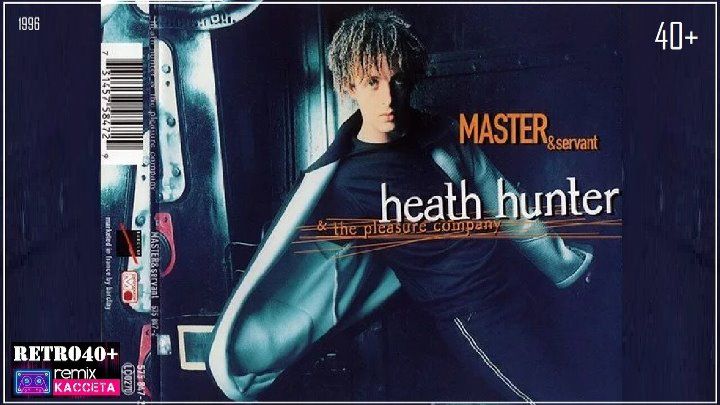 Heath Hunter the Pleasure Company - Master and Servant